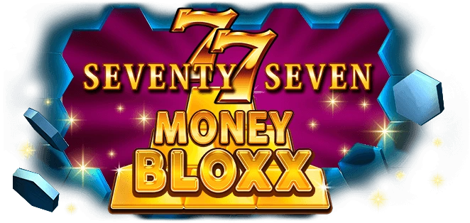 Seventy Seven Money Bloxx™ – Stack Up the Excitement