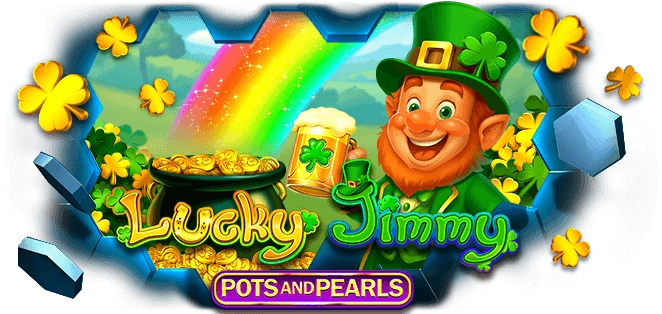 Lucky Jimmy Pots and Pearls™ – A Pot of Fortune Awaits