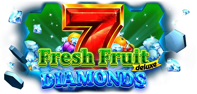 Fresh Fruit Deluxe Diamonds™ – Classic Fruits, Brilliant Rewards